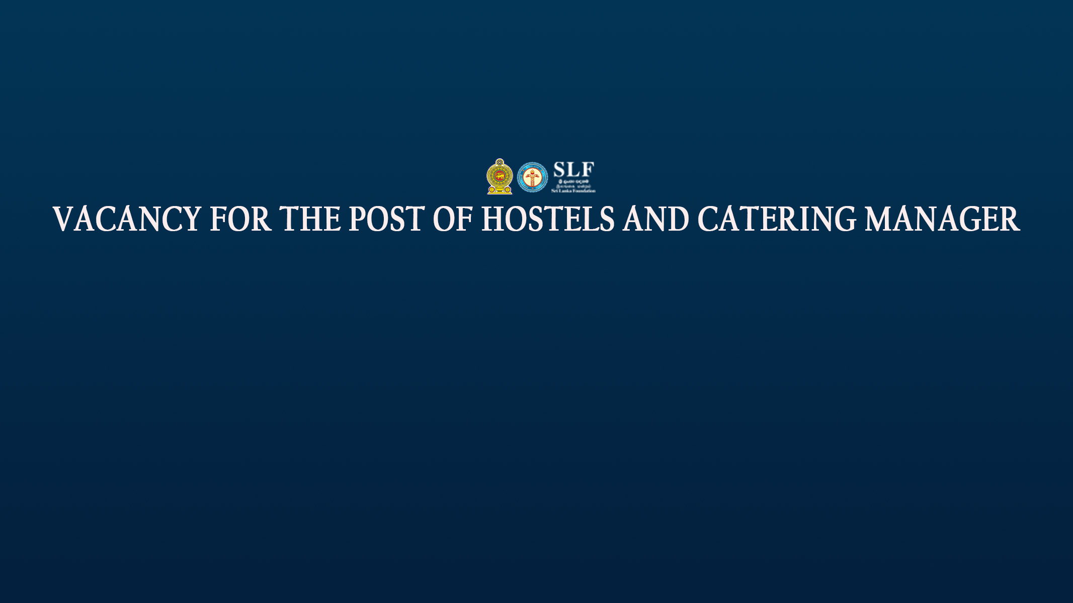 Vacancy for the Post of Hostels and Catering Manager
